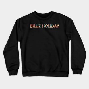 Billie Graphic Name Birthday Vintage Style Called Quotes Crewneck Sweatshirt